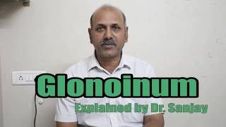 Glonoinum Explained by Dr Sanjay [upl. by Annej697]