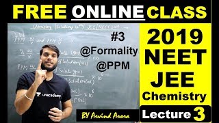 Chemistry L3  NEETJEEAIIMS 2019  SolutionsFormalityPPM  by Arvind Arora [upl. by Nahgaem]