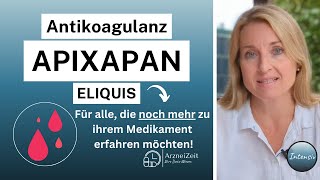 Apixaban Eliquis Intensiv Ihre Dosis Wissen ➡️ Für eine optimale und sichere Wirkung [upl. by Siriso]