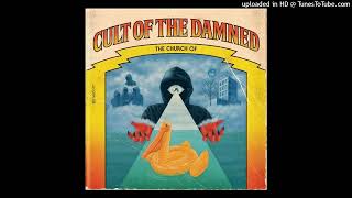 CULT OF THE DAMNED  THE CHURCH OF  01 Ahem [upl. by Shurlock]