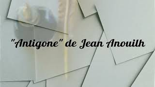 Antigone de Jean Anouilh  Lessentiel en moins dune minute [upl. by Ylrehs943]