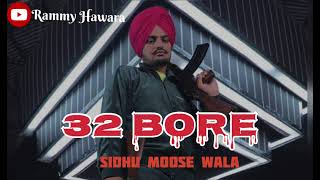 32 BORE  Sidhu Moose Wala  Latest New Punjabi Song 2024 [upl. by Aryek]