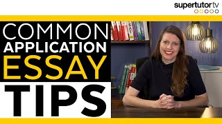 Common Application Essay Tips [upl. by Ennailuj920]