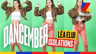 Dancember 23  Isolations ft Léa Elui [upl. by Adrial814]