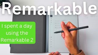 I used the reMarkable 2 for a full dayMy Thoughts [upl. by Cindra227]