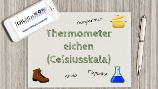 Thermometer eichen und Celsiusskala [upl. by Tomchay974]