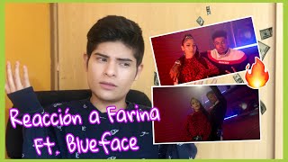 REACCIÓN A FARINA FT BLUEFACE  FARIANA Yo Soy Eduardo [upl. by Dessma]