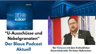 quotUAusschüsse und Nebelgranatenquot  Der Blaue Podcast Aktuell [upl. by Roddy]