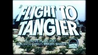 Flight to Tangier trailer [upl. by Eiboh]