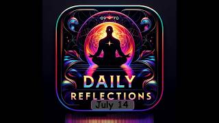 Daily Reflections Meditation Book – July 14– Alcoholics Anonymous  Read Along – Sober Recovery [upl. by Lazes]