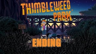 Thimbleweed Park™ ENDING  All Character Endings  Gameplay Walkthrough Indie Adventure 2017 [upl. by Lupien]