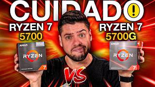 Ryzen 7 5700 ou Ryzen 7 5700G CUIDADO ao ESCOLHER esses PROCESSADORES QUAL VALE a PENA [upl. by Eerbua]