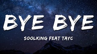 Soolking feat Tayc  Bye Bye ParolesLyrics [upl. by Eberto382]