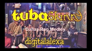 Tuba Skinny  Dallas Rag Medley [upl. by Joanne101]