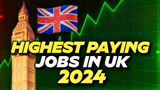 🇬🇧 5  Highest Paying Jobs in UK 2024  Jobs with Highest Salaries in UK [upl. by O'Neil]