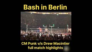 CM Punk Defeat Drew McIntyre thunderous live crowd reactionWWEs Bash in Berlin event on Aug 312024 [upl. by Eirotal586]