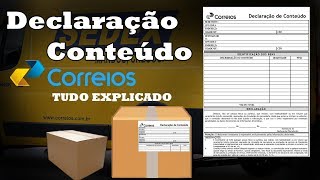 CORREIOS DECLARAÇÃO DE CONTEÚDO  EXPLICANDO TUDO [upl. by Acsicnarf]