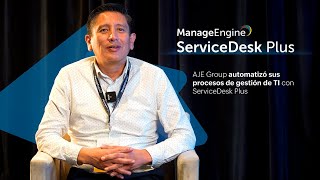 AJE Group automatizó sus procesos de gestión de TI con ServiceDesk Plus  ManageEngine LATAM [upl. by Dor]