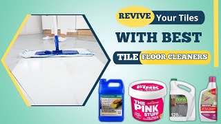 Best Tile Floor Cleaners for Everyday Spills and Spot Cleaning [upl. by Ahsilek]