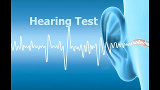 Hearing Test [upl. by Meagher59]