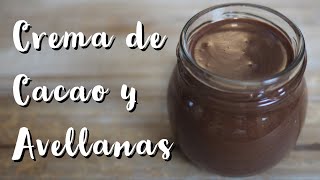 Cómo hacer nocilla casera crema de cacao y avellanas sin azúcar [upl. by Natfa625]