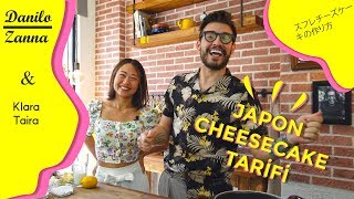 JAPON USULÜ CHEESECAKE TARİFİ DANİLO ZANNA amp KLARA TAİRA [upl. by Sej]