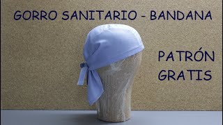 GORRO SANITARIO  BANDANA PATRÓN GRATIS [upl. by Seniag]