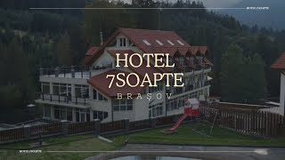 HOTEL 7SOAPTE BRASOV OFERTE CAZARE HOTEL 7SOAPTE BRASOV PROMOTII CAZARE LA MUNTE [upl. by Lellih]