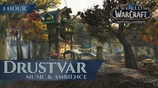 Battle for Azeroth  Drustvar  Music amp Ambience 1 hour 4K World of Warcraft BfA [upl. by Mikal]