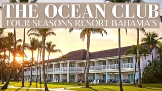 The Ocean Club A Four Seasons Resort Bahamas  Best Luxury Resort 2021 [upl. by Nellad244]