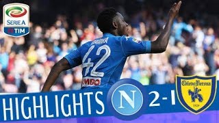 Napoli  Chievo 21  Highlights  Giornata 31  Serie A TIM 201718 [upl. by Mira]