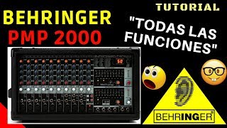 TUTORIAL COMO utilizar CONSOLA Behringer europower pmp 2000 funciones [upl. by Marty]