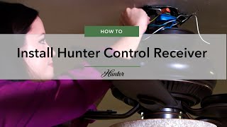 How to Install a Hunter Control Receiver [upl. by Annoda]