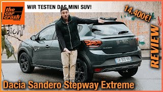 Dacia Sandero Stepway Extreme 2023 Wir testen das Mini SUV ab 14400€ Fahrbericht  Review  Test [upl. by Ycrep]