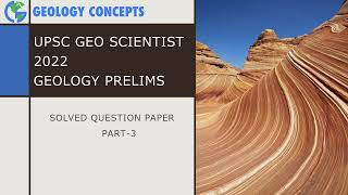 UPSC GeoScientist Prelims 2022 Solution  Part33 [upl. by Wrigley]