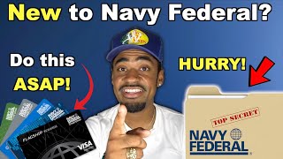 Things you Must DO as a New Member WITH Navy Federal Credit Union [upl. by Shena]