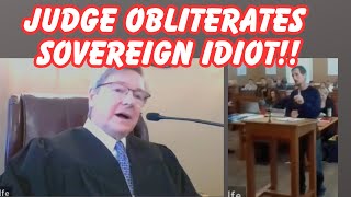 JUDGE OBLITERATES SOVEREIGN IDIOT It is OH SO GLORIOUS [upl. by Reeves361]