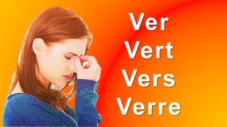 Ver vers vert verre  Homonymes  ألفاظ متجانسة  شرح بالعربية [upl. by Rhine]