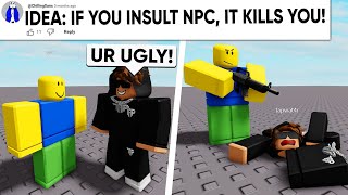 I Scripted Your Funny Roblox Ideas Part 21 [upl. by Levy]