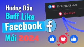 ✅ SIÊU HOT ƯU ĐÃI Tăng Like Facebook Gía Rẻ Mới 2024  Cách Tăng Like Facebook Miễn Phí  Không Tụt [upl. by Clabo]