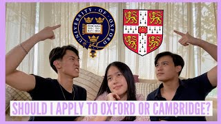 Should I apply to Oxford or Cambridge  UCAS Applications [upl. by Labanna]