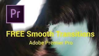 Free Smooth Transition Preset Pack Adobe Premier Pro  Tutorial  Sam Kolder Style [upl. by Acinahs]