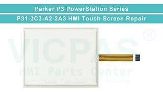 P313C3A22A3 Parker P3 Powerstation HMI Touch Glass Replacement [upl. by Lashonda]