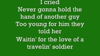 Travelin Solider The Dixie Chicks lyrics [upl. by Aicilet]