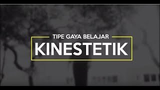 Tipe Gaya Belajar Kinestetik [upl. by Anwad905]