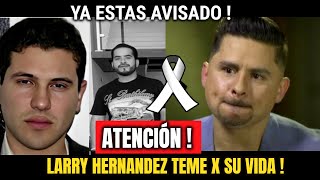 🔴Eddie Escobedo ALIAS El Mago Gran AMIGO De Larry Hernandez TEME POR SU VIDA Hoy [upl. by Kate]