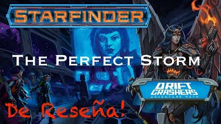 De Reseña STARFINDER  Perfect Storm español [upl. by Godber]