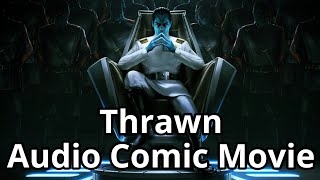 Thrawn Full Audio Comic Movie Star Wars Audio Comics [upl. by Harte]