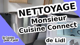 NETTOYAGE DU MONSIEUR CUISINE CONNECT 😀 [upl. by Assirrec]