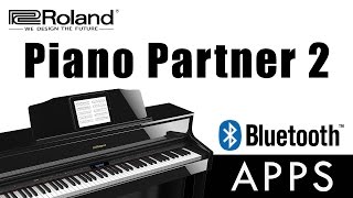 Piano Partner 2 Bluetooth App for Roland Digital Pianos [upl. by Caasi985]